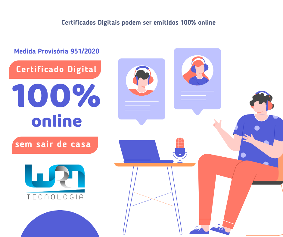 Emita seu Certificado Digital por videoconferência. - Certsan